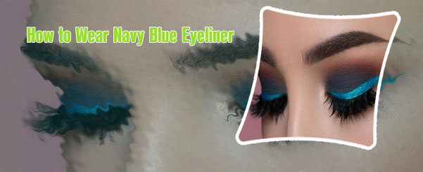 Dark blue eyeliner
